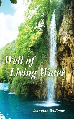 Pozo de agua viva: Edición de regalo - Well of Living Water: Gift Edition