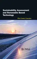 Evaluación de la sostenibilidad y tecnología basada en energías renovables - Sustainability Assessment and Renewable Based Technology