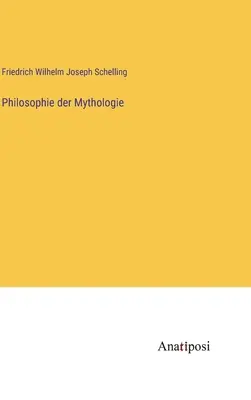 Filosofía de la Mitología - Philosophie der Mythologie