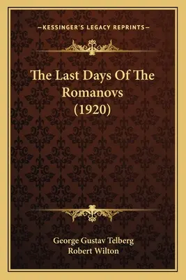 Los últimos días de los Romanov (1920) - The Last Days Of The Romanovs (1920)