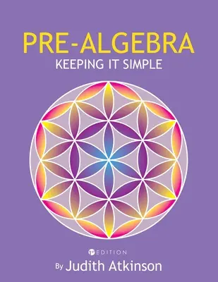 Preálgebra: Keeping It Simple - Pre-Algebra: Keeping It Simple