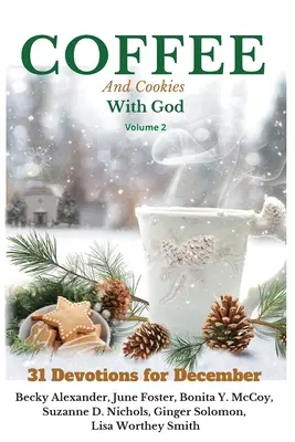 Café y galletas con Dios, volumen 2 - COFFEE and Cookies With God, volume 2