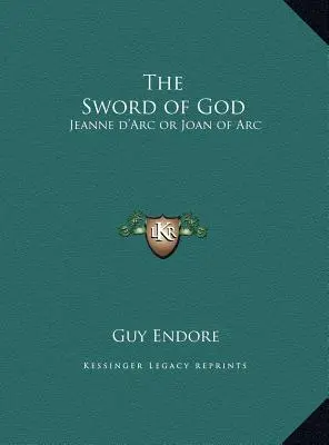 La espada de Dios: Juana de Arco o Juana de Arco - The Sword of God: Jeanne d'Arc or Joan of Arc