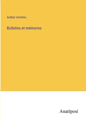 Boletines y memorias - Bulletins et mmoires
