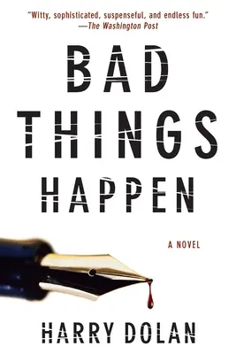 Las cosas malas ocurren - Bad Things Happen