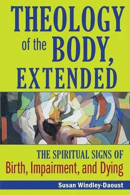 Teología del cuerpo, ampliada - Theology of the Body, Extended
