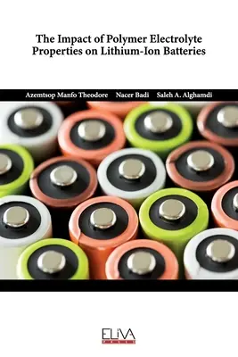 El impacto de las propiedades del electrolito polimérico en las baterías de iones de litio - The Impact of Polymer Electrolyte Properties on Lithium-Ion Batteries