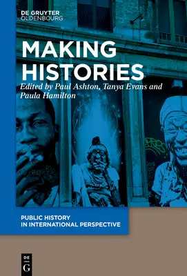 Hacer historias - Making Histories