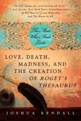 El hombre que hacía listas: Amor, muerte, locura y la creación del Tesauro de Roget - The Man Who Made Lists: Love, Death, Madness, and the Creation of Roget's Thesaurus