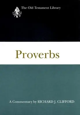 Proverbios: A Commentary - Proverbs: A Commentary