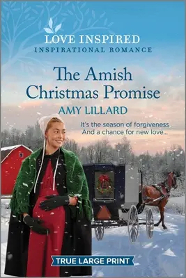 La promesa navideña de los Amish: Un romance inspirador y edificante - The Amish Christmas Promise: An Uplifting Inspirational Romance