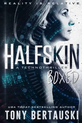 Halfskin Boxed: Un Technothriller - Halfskin Boxed: A Technothriller