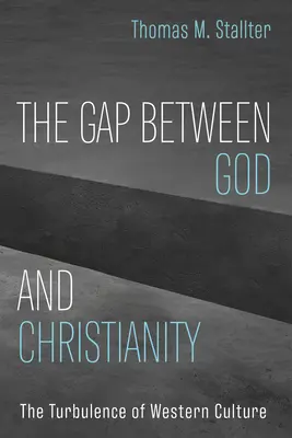 El abismo entre Dios y el cristianismo - The Gap Between God and Christianity