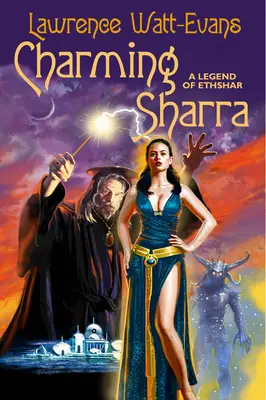 La encantadora Sharra Una leyenda de Ethshar - Charming Sharra: A Legend of Ethshar