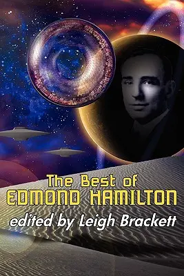 Lo mejor de Edmond Hamilton - The Best of Edmond Hamilton