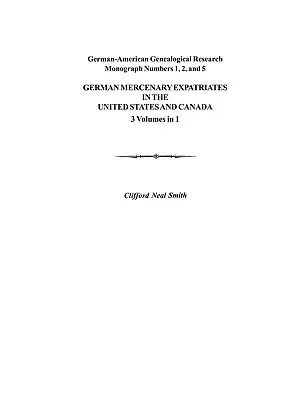 Mercenarios alemanes expatriados en EE.UU. y Canadá tras la Revolución Americana - German Mercenary Expatriates in the U.S. & Canada Following the American Revolution