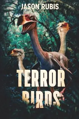 Aves del terror - Terror Birds