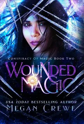 Magia herida - Wounded Magic