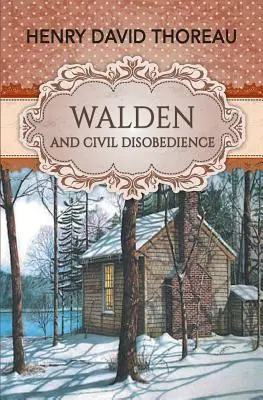 Walden y la desobediencia civil - Walden and Civil Disobedience