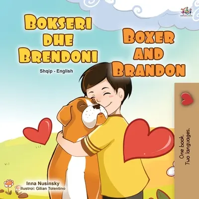 Boxer y Brandon (Libro infantil bilingüe albanés-inglés) - Boxer and Brandon (Albanian English Bilingual Book for Kids)