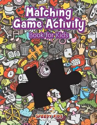 Libro de actividades de juegos de parejas para niños - Matching Game Activity Book for Kids