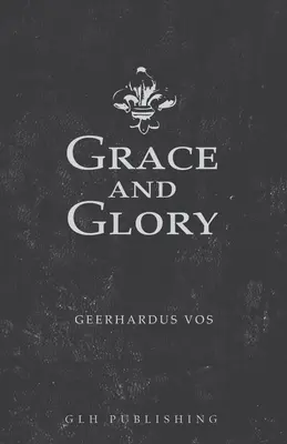 Gracia y gloria - Grace and Glory