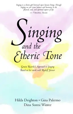 El canto y el tono etérico - Singing and the Etheric Tone