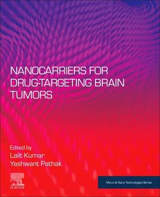 Nanotransportadores para el tratamiento de tumores cerebrales - Nanocarriers for Drug-Targeting Brain Tumors