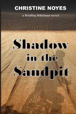 La sombra en el foso de arena - Shadow in the Sandpit