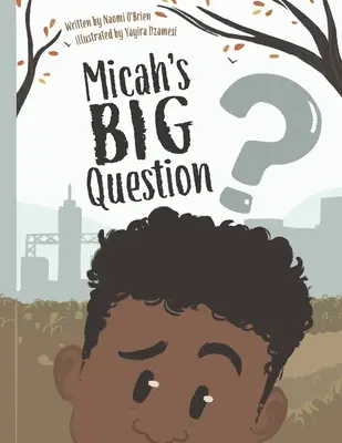 La gran pregunta de Micah - Micah's Big Question