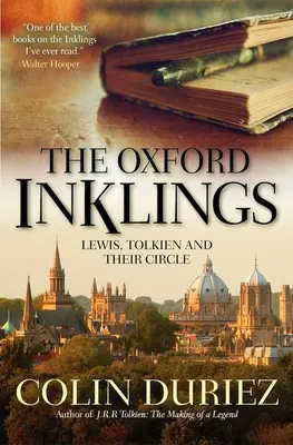 Los Inklings de Oxford: Lewis, Tolkien y su círculo - The Oxford Inklings: Lewis, Tolkien and Their Circle