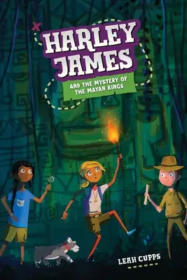 Harley James y el misterio de los Reyes Mayas - Harley James & the Mystery of the Mayan Kings