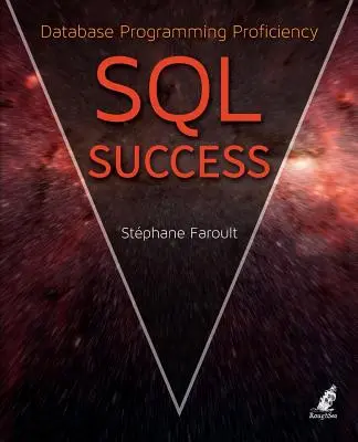 SQL Success - Dominio de la programación de bases de datos - SQL Success - Database Programming Proficiency