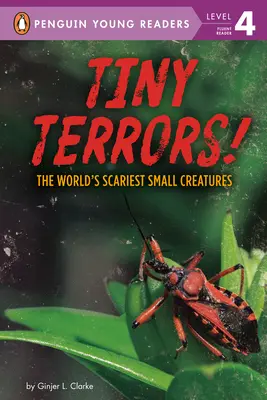 Pequeños terrores: Las criaturas más terroríficas del mundo - Tiny Terrors!: The World's Scariest Small Creatures