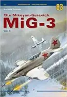 El Mikoyan-Gurevich Mig-3 Vol. II - The Mikoyan-Gurevich Mig-3 Vol. II