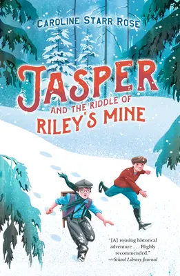 Jasper y el enigma de la mina de Riley - Jasper and the Riddle of Riley's Mine