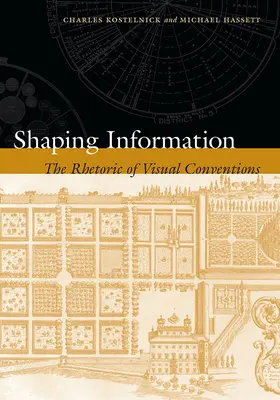 Dar forma a la información: La retórica de las convenciones visuales - Shaping Information: The Rhetoric of Visual Conventions