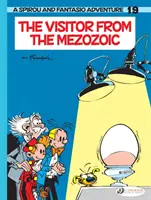 Spirou & Fantasio Vol. 19: El Visitante del Mesozoico - Spirou & Fantasio Vol. 19: The Visitor From The Mesozoic