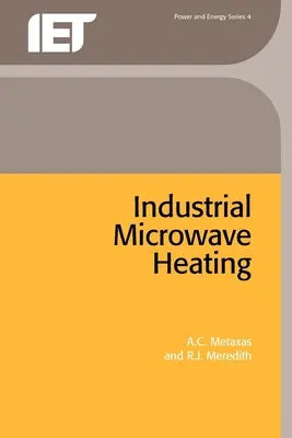 Calentamiento industrial por microondas - Industrial Microwave Heating