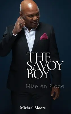 El chico del Savoy: Mise en place - The Savoy Boy: Mise en Place