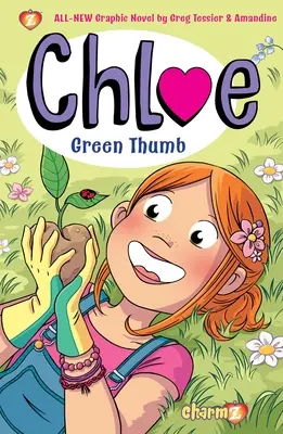 Chloe #6: Pulgar Verde - Chloe #6: Green Thumb