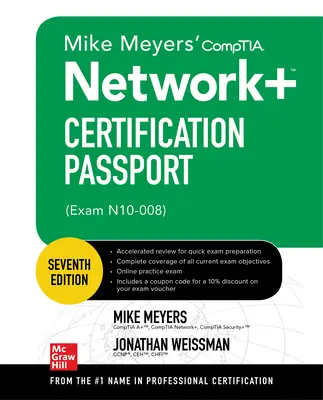 Pasaporte a la Certificación Comptia Network+ de Mike Meyers, Séptima Edición (Examen N10-008) - Mike Meyers' Comptia Network+ Certification Passport, Seventh Edition (Exam N10-008)