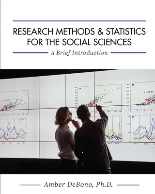 Métodos de investigación y estadística para las ciencias sociales: Una breve introducción - Research Methods and Statistics for the Social Sciences: A Brief Introduction