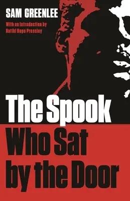 El fantasma que se sentó junto a la puerta, segunda edición - The Spook Who Sat by the Door, Second Edition