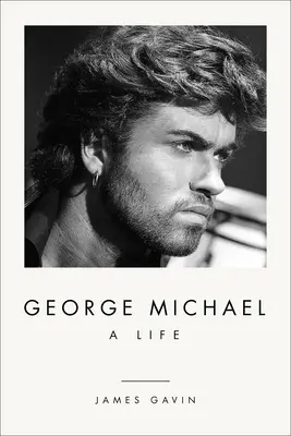 George Michael: una vida - George Michael: A Life