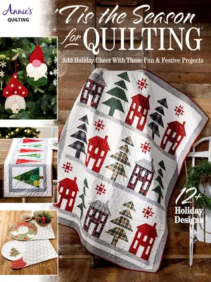 Esta é a estação do quilting - Tis the Season for Quilting