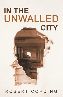 En la ciudad sin muros - In the Unwalled City