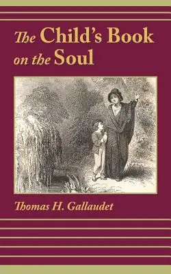 El libro del niño sobre el alma - The Child's Book on the Soul