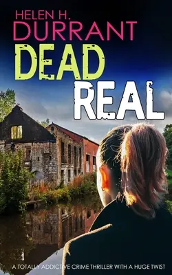 DEAD REAL un thriller policíaco totalmente adictivo con un giro inesperado - DEAD REAL a totally addictive crime thriller with a huge twist