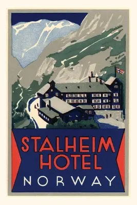 Diario Vintage Hotel Stalheim, Noruega - Vintage Journal Stalheim Hotel, Norway